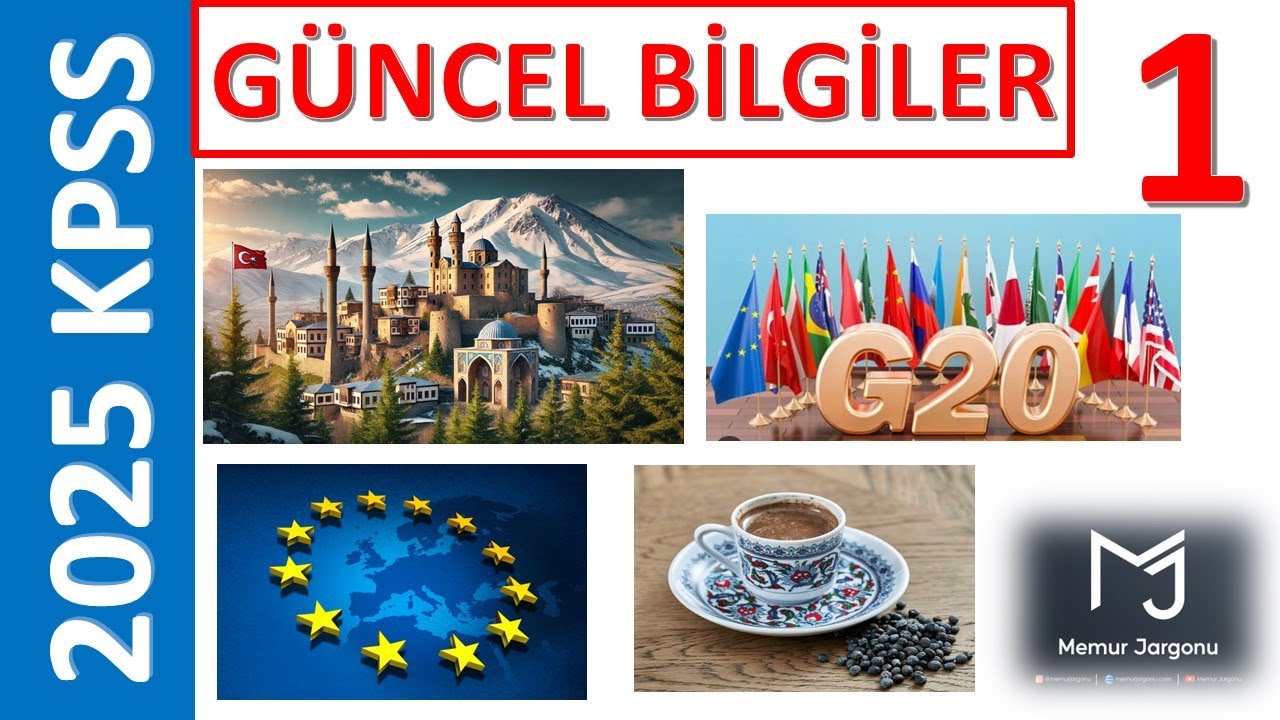 2025 KPSS GÜNCEL BİLGİLER LİSANS-KAMU KURUM SINAVLARI-MÜLAKATLAR İÇİN UYGUNDUR