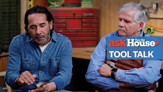 Tool Talk: The Casts New Tool Favorites | Ask This Old House