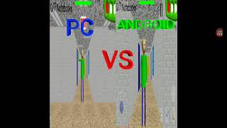 PC VS ANDROID BALDI BASICS IN EDUCATION AND LEARNING