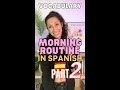 Morning Routine Vocabulary in Spanish Part 2