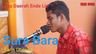 SURA BARA cover_Faris Dhegha.(live perform) lagudaerah Ende Lio