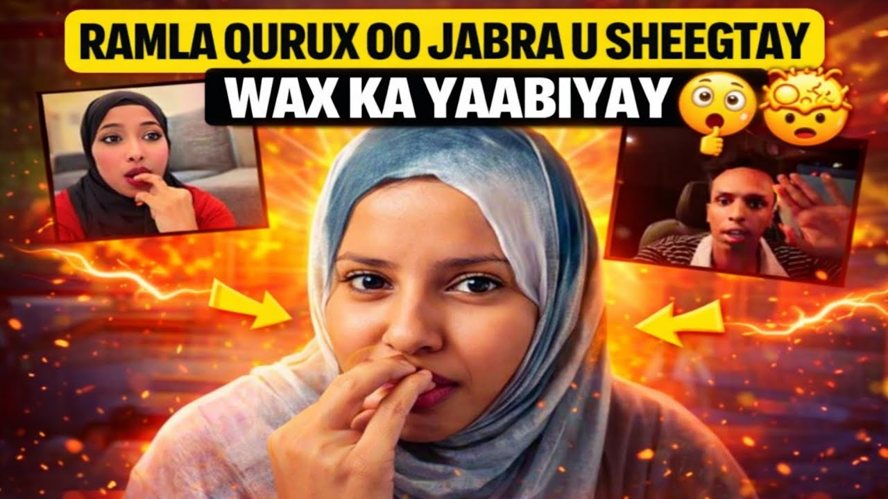 RAMLA QURUX OO JABRA U SHEEGTAY WAX KA YAABIYAY 😳🤔🤯