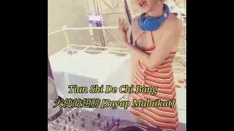 Tian Shi De Chi Bang  天使的翅膀 [Sayap Malaikat]