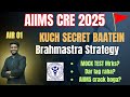 ASK ME ANYTHING? DARR LAG RAHA-MOCK TEST MARKS KAM -AIIMS CRACK HOGA? AIIMS CRE 2025 TALKS STRATEGY