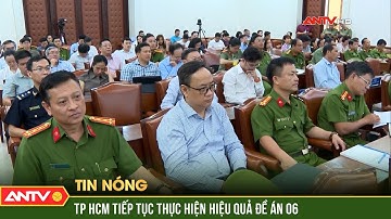 TP. HCM tiếp tục thực hiện hiệu quả đề án 06 | ANTV