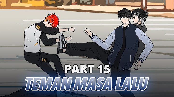 TEMAN MASA LALU PART 15 FT @Bima_Series  - Animasi Drama Series
