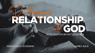 DEVELOPING OUR RELATIONSHIP WITH GOD | MAY 29, 2024