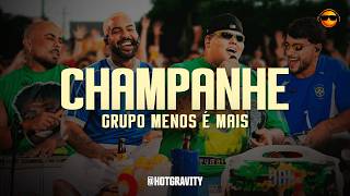 Grupo Menos É Mais - Champanhe (Ao Vivo) || Letra/Legendado