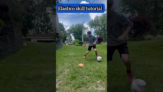 ELASTICO skill tutorial⚽️ #football #soccer #soccerskills #footballskills #skills #shorts #tutorial