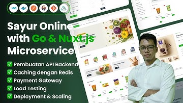 Tutorial Full Stack Golang Nuxt JS Bikin Web Ecommerce Sayurbox dan Midtrans Payment