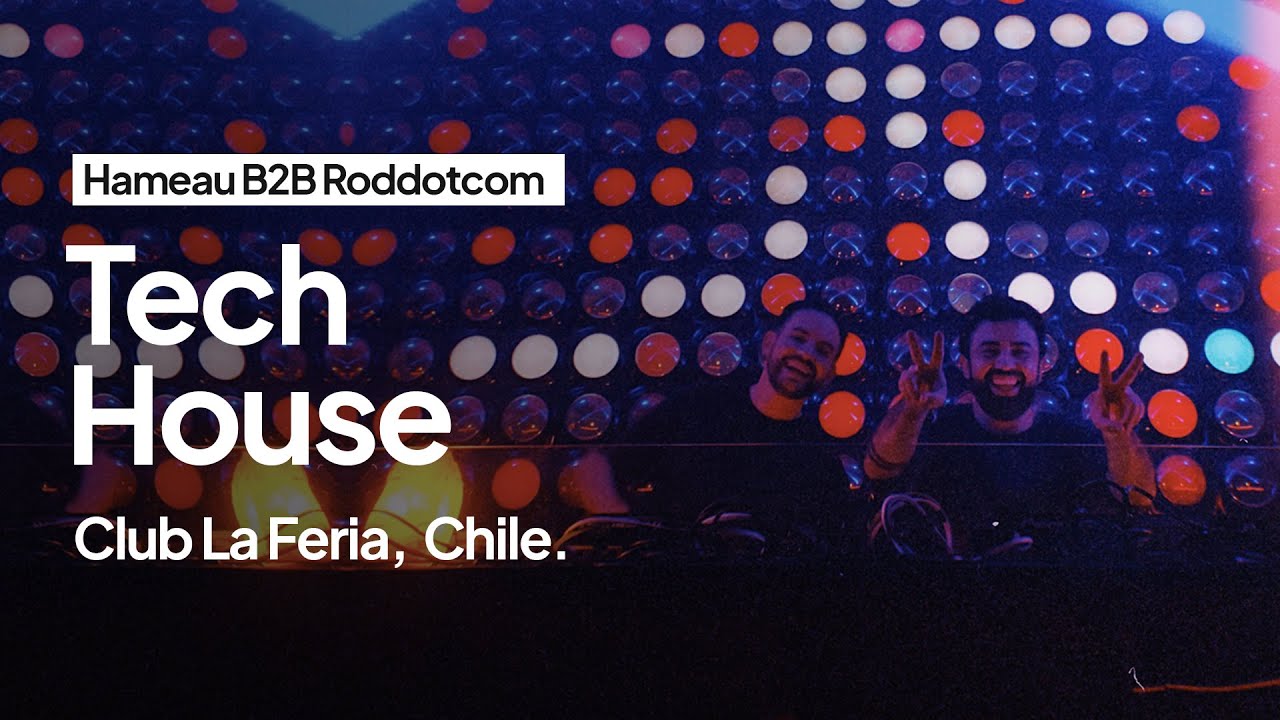 Tech House  Club La Feria by Hameau B2B Roddotcom  DJ Set  05
