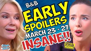 Bold And Beautiful Early Spoilers March 23-27 Brooke Unhinged Ivy Gets Worse Soap Dirt