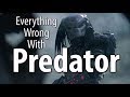 Everything Wrong With Predator In 13 Minutes Or Less