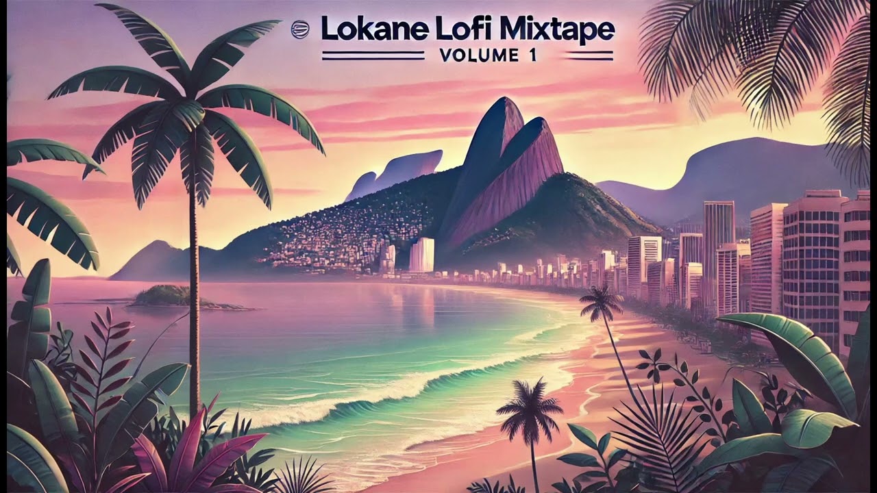 Lokane - Lofi Mixtape Volume 1