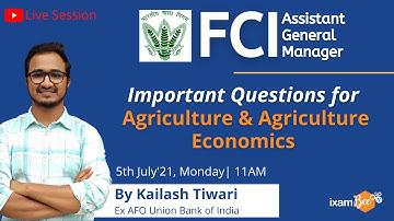 FCI AGM 2021 | Important Questions for Agriculture & Agri Economics(Part-3)| Kailash Tiwari