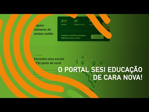 O Portal de Educação do SESI estreou sua nova versão!