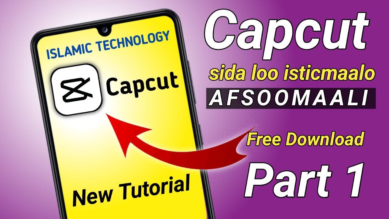 sida loo isticmaalo applicationka capcut || part 1