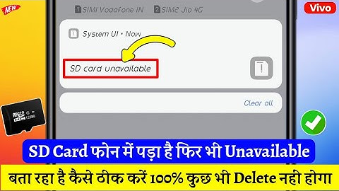 sd card unavailable problem in vivo | system ui sd card unavailable | sd card problem