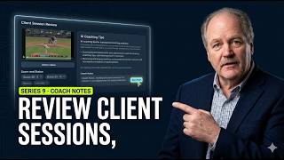 9.2 How to Review a Client Session & Add Coach Notes