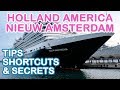 Nieuw Amsterdam: Top 10 Tips, Shortcuts, and Secrets (Holland America)