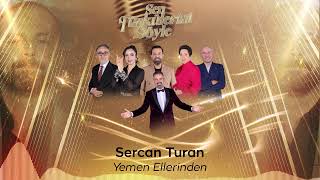 Sercan Turan - Yemen Ellerinden - Sen Türkülerini Söyle