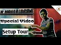 1k Subscriber Special Setup Tour Video || Congratulation To My All Subscribers || Video By You look