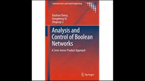 Analysis and Control of Boolean Networks A Semi tensor Product Approach Communications and Control E