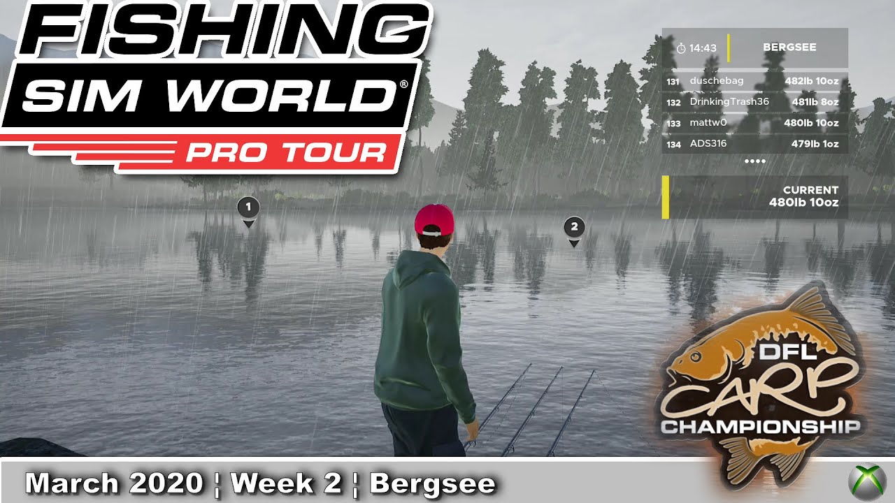 Fishing Sim World Pro Tour ¦ DFL Xbox¦ March 2020¦ Week 2 ¦ Bergsee