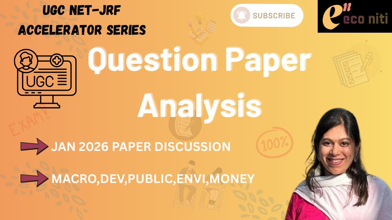 Jan 2026 Paper Discussion| Macro, Dev, Public, Envi, Money| EcoNiti's NET-JRF Accelerator series