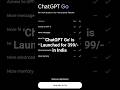 ChatGPT Go is Launched for 399/- #gpt5 #chatgpt #promptengineering