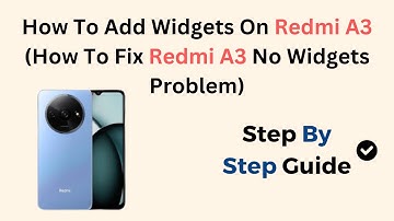 How To Add Widgets On Redmi A3 (How To Fix Redmi A3 No Widgets Problem)