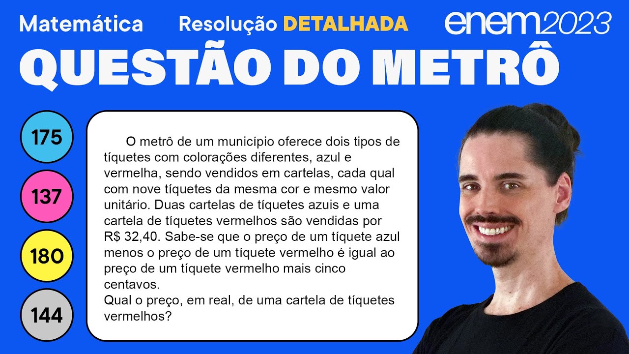 🔵 Questão da cartela de tíquetes: ENEM 2023 Matemática (Detalhada) - Sistemas Lineares