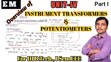 Potentiometers & Instrument transformers | UNIT IV | Part-1 | Electrical Measurements | by Reddaiah