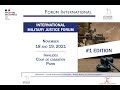 Colloque international sur la justice militaire  la justice militaire aujourdhui aprsmidi