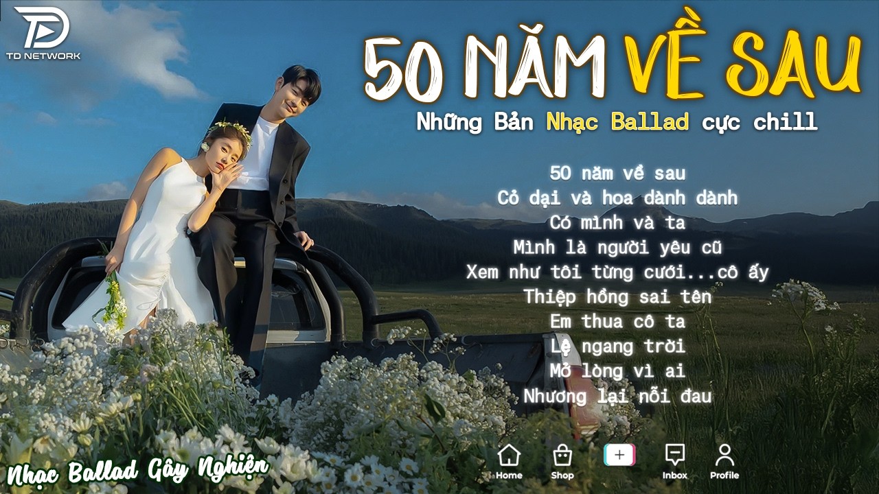 Nhạc Trẻ Ballad Hot Nhất 2026 | Top 15 Ca Khúc Về Nỗi Đau Tình Yêu Hot Trend | 50 Năm Về Sau