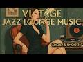 Vintage Jazz Lounge | Relaxing Old School Jazz & 1950s Jazz Music for a Retro Bar Ambience