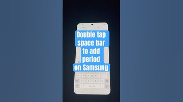 Double tap space bar to add period on Samsung