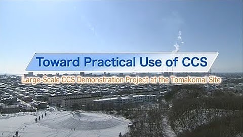 【2012 Version】Toward Practical Use of CCS