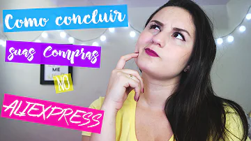 Como finalizar uma compra na AliExpress?