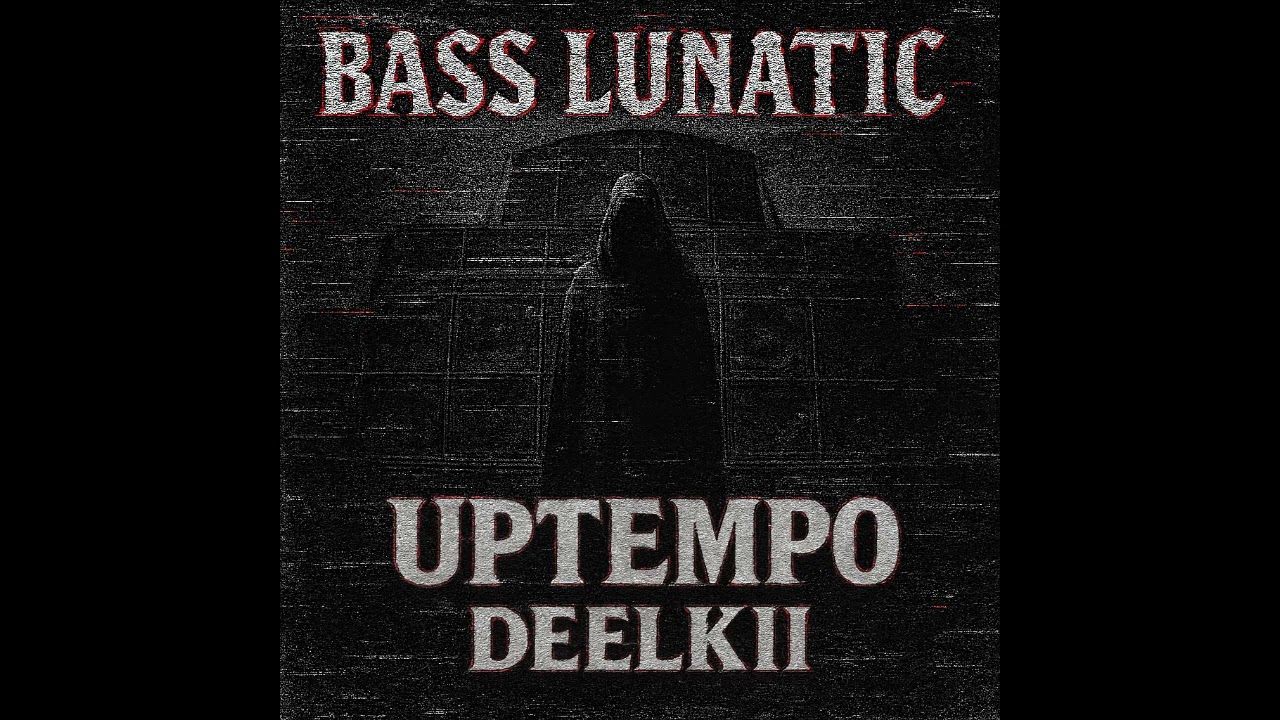 DEELKII - BASS LUNATIC