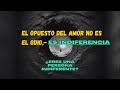 El opuesto del amor no es el odio, es la indiferencia