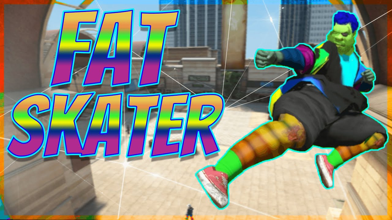 *Import* Fat Skater (Skate 3) YouTube