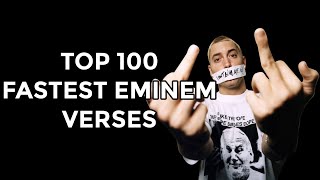 Top 100 Fastest Eminem Verses