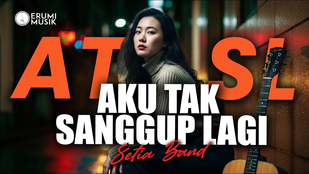 Aku Tak Sanggup Lagi - Setia Band (Cover Erumi) Slow Rock Orkestra Spektakuler!
