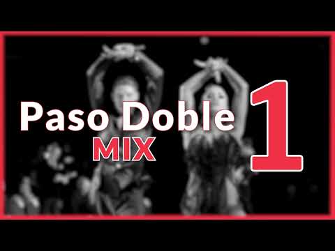 PASO DOBLE MUSIC MIX | #1