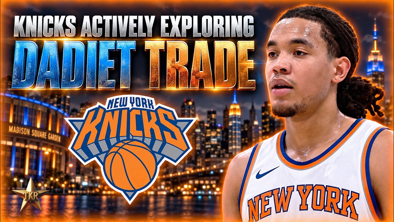 MAJOR UPDATE! Pacome Dadiet TRADE INCOMING After This... | Knicks News
