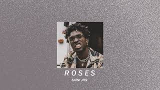 roses—SAINt JHN [original]; (slowed down + reverb)