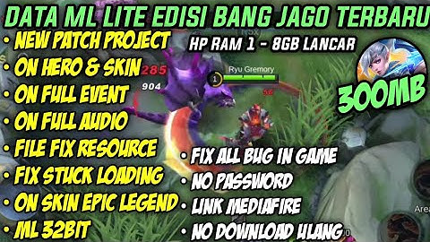 Data ML Lite Full Event 300Mb Terbaru Patch Ixia | ML Lite| Cara Mengatasi Lag & Patah Patah