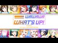 Wawawa☆What's up! &mdash; Nijigasaki | FULL LYRICS (KAN/ROM/中/ENG)
