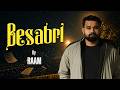 BESABRI OFFICIAL VIDEO RAAM VIBEZBEATS NEW SONG 2026 Rap Song Newsong 